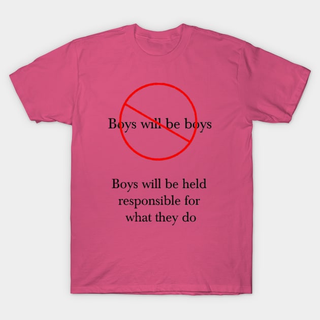 Boys Won't Be Boys T-Shirt by ClockworkHeart